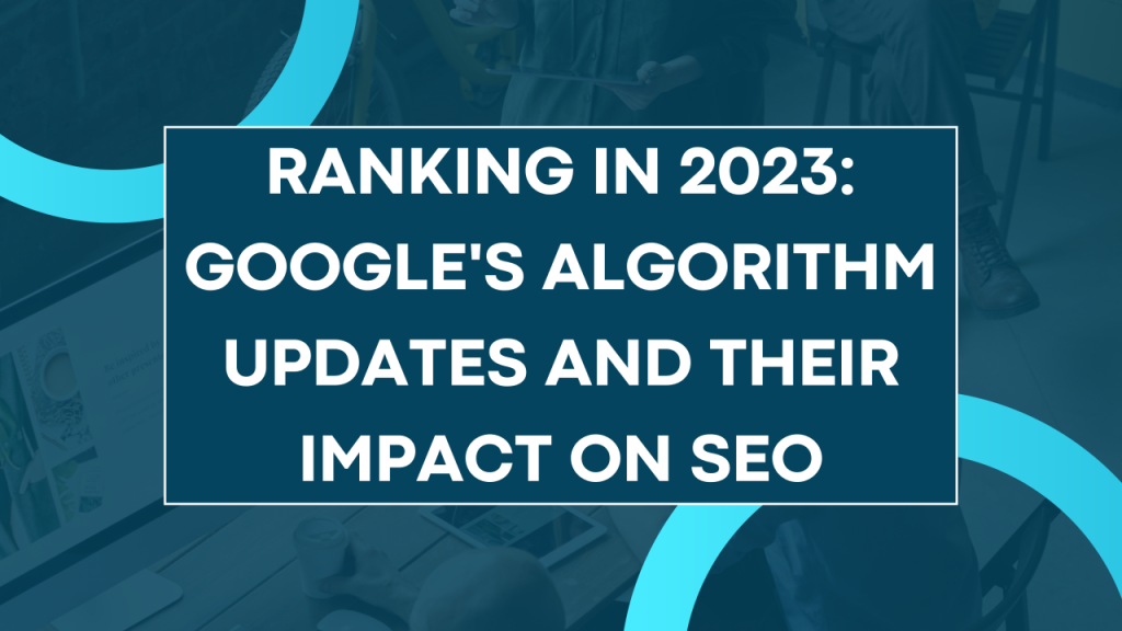 Essential Strategies for Success with Google's 2023 Update System"